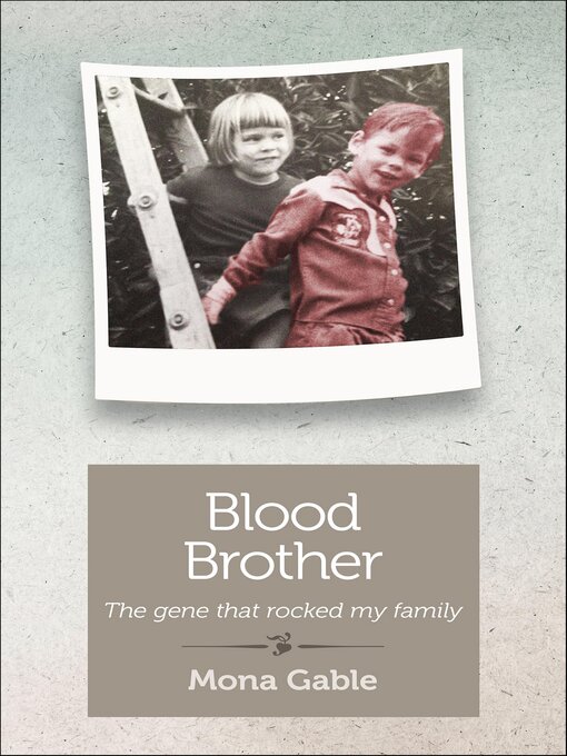 Title details for Blood Brother by Mona Gable - Available